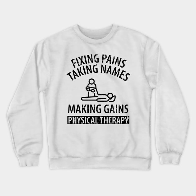 physiotherapist physical therapy gift saying funny Crewneck Sweatshirt by Johnny_Sk3tch